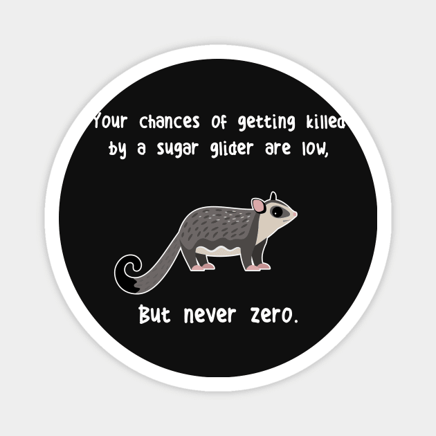 Never Zero Sugar Glider Magnet by Psitta